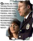Chief David Brame and his wife Crystal Judson [Brame]